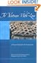 To Vietnam With Love. A Travel Guide for the Connoisseur. (To Asia with Love)