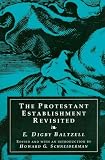 The protestant establishment revisited