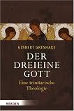 Produkt-Bild: Der dreieine Gott: Eine trinitarische Theologie: Eine trinitarische Theologie. Sonderausgabe