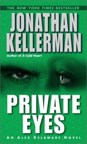 Private Eyes by Jonathan Kellerman [Ballantine,2003] (Mass Market Paperback)