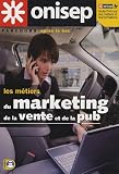 Revue ONISEP  / Les métiers du marketing, de la vente et de la pub