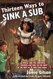 Thirteen Ways to Sink a Sub (Avon Camelot Book)