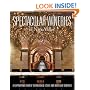 Spectacular Wineries of the Napa Valley: A Captivating Tour of Established, Estate and Boutique Wineries (Spectacular Wineries series)
