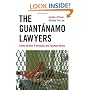 The Guantanamo Lawyers: Inside a Prison Outside the Law