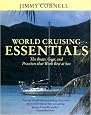 World Cruising Essentials : The Boats, Gear, and Practices That Work Best at Sea