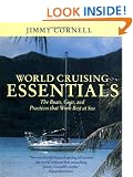 World Cruising Essentials: The Boats, Gear and Practices That Work Best at Sea