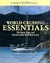 World Cruising Essentials: The Boats, Gear and Practices That Work Best at Sea