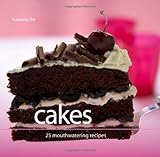 Cakes : 25 mouthwatering recipes
