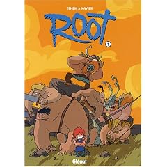 Root, Tome 1 : La horde de la loose