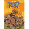 Root, Tome 1 : La horde de la loose