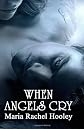 When Angels Cry