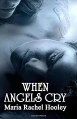 When Angels Cry