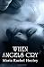 Books : When Angels Cry