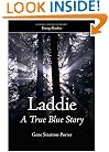 Laddie, a True Blue Story