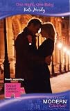 One Night, One Baby (Harlequin Presents)