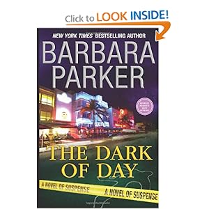 The Dark of Day - Barbara Parker