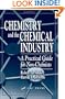 Chemistry and the Chemical Industry: A Practical Guide for Non-Chemists