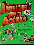 Absolute beginner's guide to Access