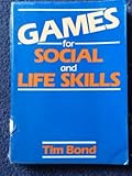 Games for social and life skills