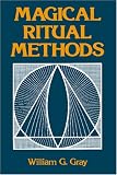 Magical Ritual Methods