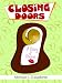 Closing Doors: A Diary of Divorce