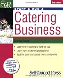 Start & Run a Catering Business (Start & Run a)