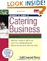 Start & Run a Catering Business (Start & Run a)