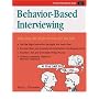 Crisp: Behavior-Based Interviewing: Selecting the Right Person for the Job (Crisp Fifty-Minute Series)