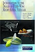Introduction to the Design of Fixed-Wing Micro Air Vehicles: Including Three Case Studies