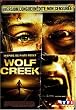 Wolf Creek avec John Jarratt, Catherine Magrath, Andy McPhee, Kestie Morassi