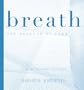 Breath: The Essence of Yoga