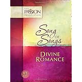 song of songs divine romance the passion translation
