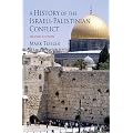 A History of the Israeli-palestinian Conflict: Second Edition (Indiana Series in Middle East Studies)