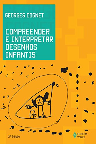 Compreender e Interpretar Desenhos Infantis (Portuguese Edition)