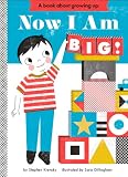 Now I Am Big! (Empowerment Series)