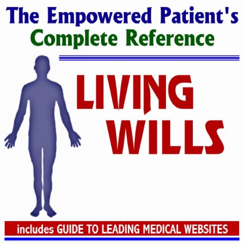 2010 Empowered Patient's Complete Reference to Living Wills and Advanced Directives (Two CD-ROM Set)