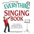 The Everything Singing Book with CD: From mastering breathing techniques to performing live�all you need to hit the... by  Bettina Sheppard