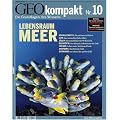 GEO kompakt 10/2007: Lebensraum Meer