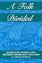A Folk Divided: Homeland Swedes and Swedish Americans, 1840-1940
