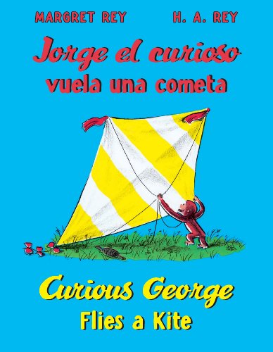 Jorge el curioso vuela una cometa/Curious George Flies A Kite