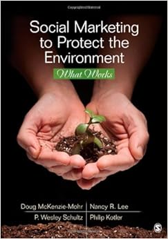 Social Marketing to Protect the Environment: What Works: Doug McKenzie ...