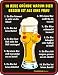 10 neue Gründe warum Bier besser Blech-Schild Spruch
