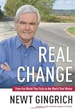 Real Change: From the World That Fails to the World That Works