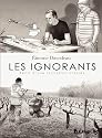 Les ignorants : Récit d'une initiation croisée