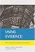 Book Using Evidence: How research can inform public services