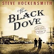 The Black Dove: A Holmes on the Range Mystery | [Steve Hockensmith]