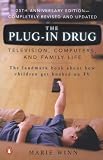 The Plug-in Drug