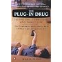The Plug-In Drug: Television, Computers, and Famil&hellip by Marie Winn
