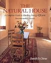 The Natural House: A Complete Guide to Healthy, Energy-Efficient, Environmental Homes