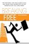 Breaking Free: How To Work At Home With The Perfect Small Business Opportunity